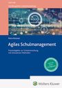 : Agiles Schulmanagement, Buch