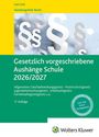 "Gesetzlich vorgeschriebene Aushänge Schule 2026/2027" auf grünem Hintergrund. Oben gelber Streifen mit Text.