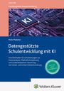 Pavle Madzirov: Datengestützte Schulentwicklung mit KI, Buch