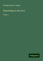 George Payne R. James: Beauchamp or the error, Buch