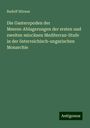 Rudolf Hörnes: Die Gasteropoden der Meeres-Ablagerungen der ersten und zweiten miocänen Mediterran-Stufe in der österreichisch-ungarischen Monarchie, Buch