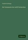 Friedrich Schnapp: Die Testamente der zwölf Patriarchen, Buch