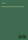 Anonym: Aus dem Leben einer leichten Person, Buch