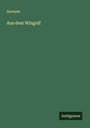 Anonym: Aus dem Wingolf, Buch