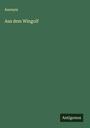 Anonym: Aus dem Wingolf, Buch