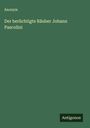 Anonym: Der berüchtigte Räuber Johann Pascolini, Buch