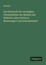 Anonym: Die Wehrkraft der vereinigten Fürstenthümer der Moldau und Walachei, dann Serbien's, Montenegro's und Griechenland's, Buch
