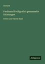 Anonym: Ferdinand Freiligrath's gesammelte Dichtungen, Buch