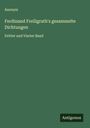Anonym: Ferdinand Freiligrath's gesammelte Dichtungen, Buch