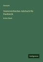 Anonym: Oesterreichisches Jahrbuch für Paediatrik, Buch