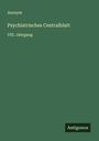 Anonym: Psychiatrisches Centralblatt, Buch