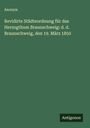 Anonym: Revidirte Städteordnung für das Herzogthum Braunschweig: d. d. Braunschweig, den 19. März 1850, Buch