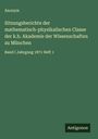 Anonym: Sitzungsberichte der mathematisch-physikalischen Classe der k.b. Akademie der Wissenschaften zu München, Buch
