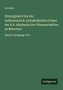 Anonym: Sitzungsberichte der mathematisch-physikalischen Classe der k.b. Akademie der Wissenschaften zu München, Buch