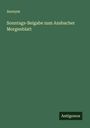 Anonym: Sonntags-Beigabe zum Ansbacher Morgenblatt, Buch