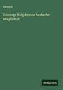 Anonym: Sonntags-Beigabe zum Ansbacher Morgenblatt, Buch