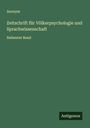 Anonym: Zeitschrift für Völkerpsychologie und Sprachwissenschaft, Buch