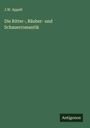 J. W. Appell: Die Ritter-, Räuber- und Schauerromantik, Buch