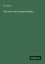 Th. Armin: Das neue oder heutige Mexiko, Buch