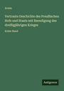 Arnim: Vertraute Geschichte des Preußischen Hofs und Staats seit Beendigung des dreißigjährigen Krieges, Buch