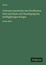 Arnim: Vertraute Geschichte des Preußischen Hofs und Staats seit Beendigung des dreißigjährigen Krieges, Buch