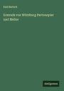 Karl Bartsch: Konrads von Würzburg Partonopier und Meliur, Buch