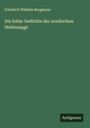 Friedrich Wilhelm Bergmann: Die Edda-Gedichte der nordischen Heldensage, Buch