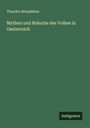Theodor Bernaleken: Mythen und Bräuche des Volkes in Oesterreich, Buch
