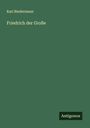 Karl Biedermann: Friedrich der Große, Buch