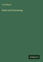 Carl Billnow: Raub und Erpressung, Buch