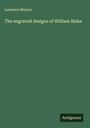 Laurence Binyon: The engraved designs of William Blake, Buch