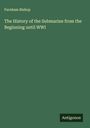 Farnham Bishop: The History of the Submarine from the Beginning until WWI, Buch