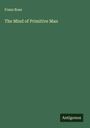 Franz Boas: The Mind of Primitive Man, Buch