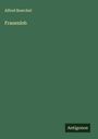 Alfred Boerckel: Frauenlob, Buch