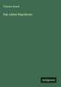 Theodor Brand: Das Leben Napoleons, Buch