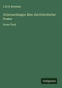 E. W. H. Brentano: Untersuchungen über das Griechische Drama, Buch