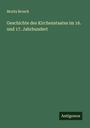 Moritz Brosch: Geschichte des Kirchenstaates im 16. und 17. Jahrhundert, Buch