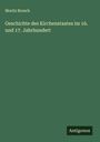Moritz Brosch: Geschichte des Kirchenstaates im 16. und 17. Jahrhundert, Buch