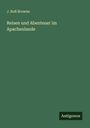 J. Roß Browne: Reisen und Abenteuer im Apachenlande, Buch