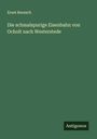 Ernst Buresch: Die schmalspurige Eisenbahn von Ocholt nach Westerstede, Buch