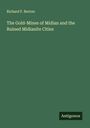 Richard F. Burton: The Gold-Mines of Midian and the Ruined Midianite Cities, Buch