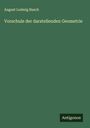 August Ludwig Busch: Vorschule der darstellenden Geometrie, Buch