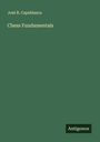 José R. Capablanca: Chess Fundamentals, Buch