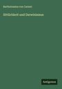Bartholoméus von Carneri: Sittlichkeit und Darwinismus, Buch