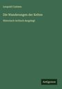 Leopold Contzen: Die Wanderungen der Kelten, Buch