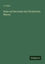A. Conze: Reise auf den Inseln des Thrakischen Meeres, Buch