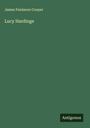 James Fenimore Cooper: Lucy Hardinge, Buch
