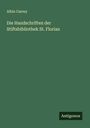 Albin Czerny: Die Handschriften der Stiftsbibliothek St. Florian, Buch