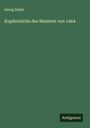 Georg Dehio: Kupferstiche des Meisters von 1464, Buch