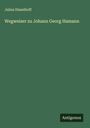 Julius Disselhoff: Wegweiser zu Johann Georg Hamann, Buch